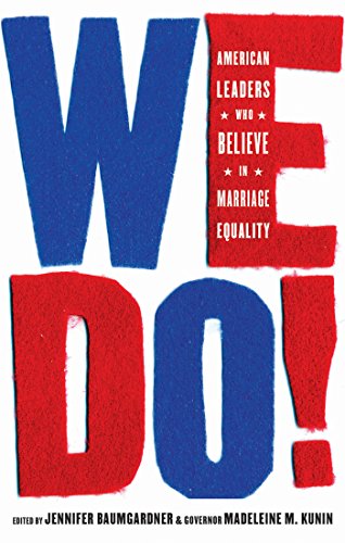 Beispielbild fr We Do!: American Leaders Who Believe in Marriage Equality zum Verkauf von Magers and Quinn Booksellers