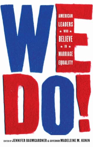 Stock image for We Do!: American Leaders Who Believe in Marriage Equality for sale by Magers and Quinn Booksellers