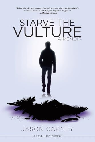 9781617753015: Starve the Vulture: A Memoir