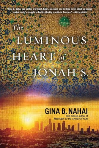 Beispielbild fr The Luminous Heart of Jonah S. zum Verkauf von Wonder Book