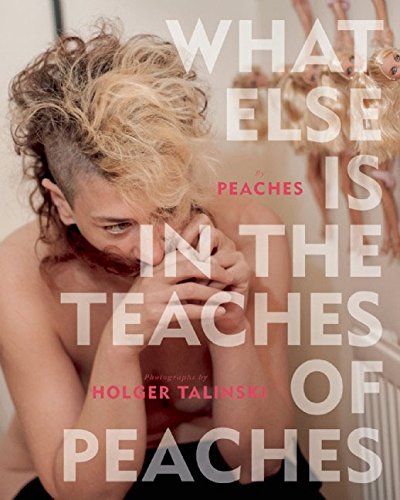 Imagen de archivo de What Else Is in the Teaches of Peaches a la venta por Revaluation Books