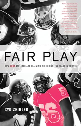 Stock image for Fair Play: How LGBT Athletes Are Claiming Their Rightful Place in Sports for sale by Dream Books Co.
