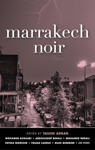 9781617754739: Marrakech Noir (Akashic Noir)