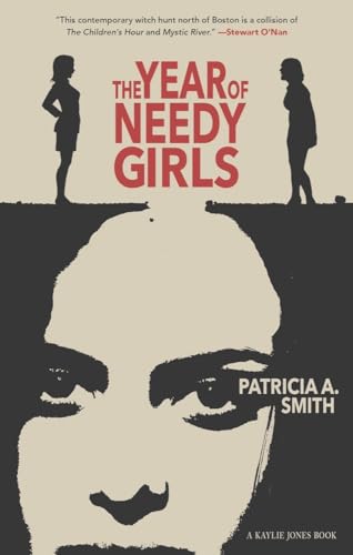 9781617754876: The Year Of Needy Girls: A Novel