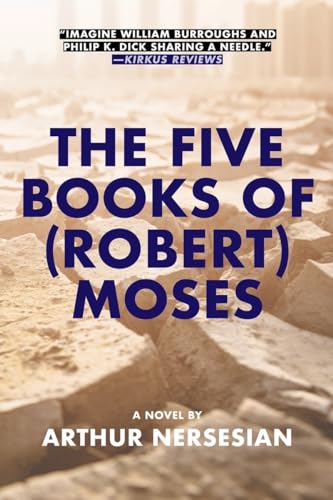 Stock image for The Five Books of (Robert) Moses for sale by Dream Books Co.