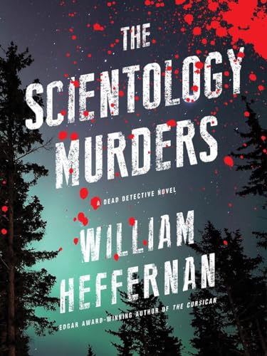 Beispielbild fr The Scientology Murders: A Dead Detective Novel (Dead Detective Mysteries) zum Verkauf von Books From California