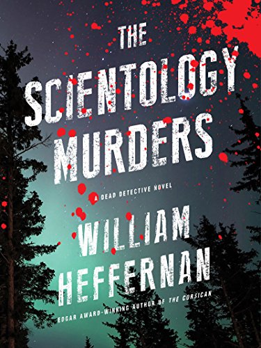 Beispielbild fr The Scientology Murders: A Dead Detective Novel (Dead Detective Mysteries) zum Verkauf von Books From California