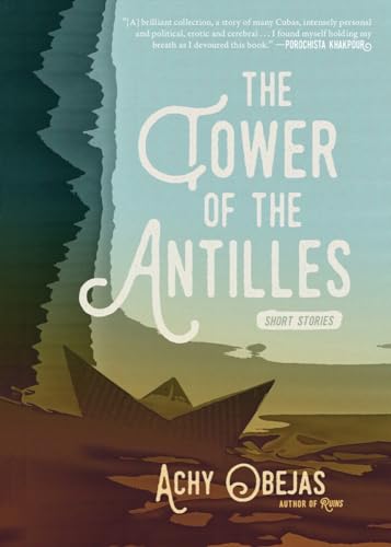 Beispielbild fr Tower of the Antilles, The: Short Stories zum Verkauf von THE OLD LIBRARY SHOP