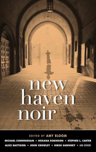 9781617755415: New Haven Noir: Akashic Noir