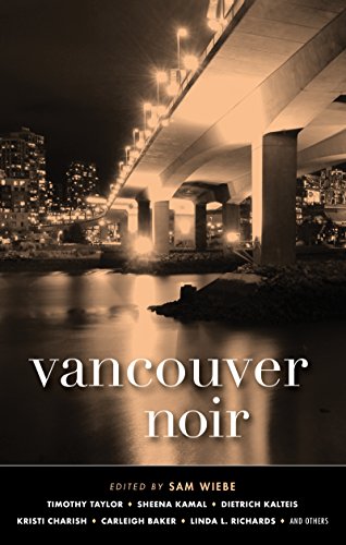 9781617756597: Vancouver Noir: Akashic Noir