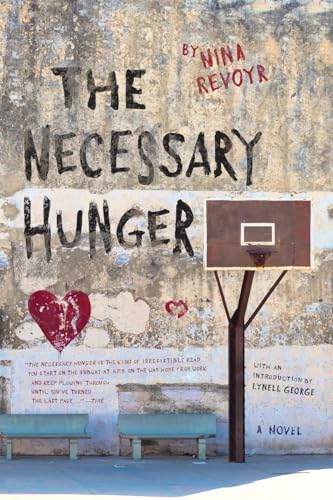 Stock image for The Necessary Hunger for sale by Better World Books