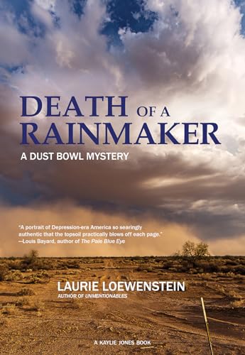 Imagen de archivo de Death of a Rainmaker: A Dust Bowl Mystery a la venta por Books From California