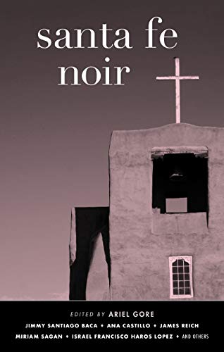 Beispielbild fr Santa Fe Noir (Akashic Noir Series) zum Verkauf von Half Price Books Inc.