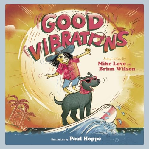 Beispielbild fr Good Vibrations: A Children's Picture Book (Lyricpop) zum Verkauf von WorldofBooks