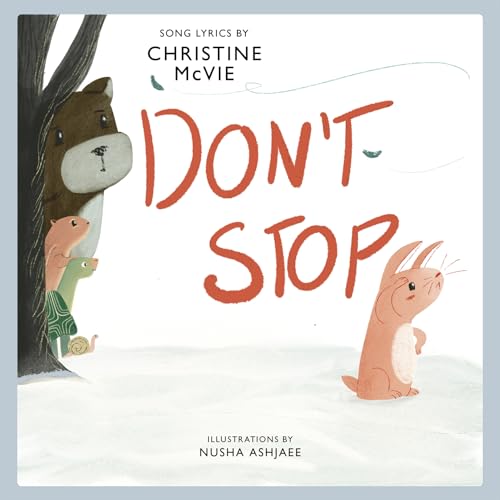 Stock image for Don't Stop: A Children's Picture Book (LyricPop) for sale by SecondSale