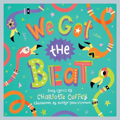 Beispielbild fr We Got the Beat: A Children's Picture Book zum Verkauf von ThriftBooks-Dallas