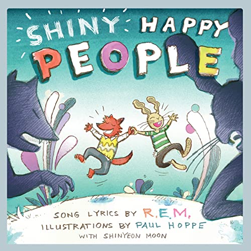 9781617758515: Shiny Happy People: A Children's Picture Book (LyricPop)
