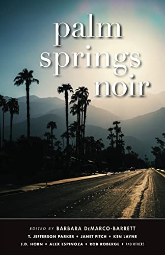 Stock image for Palm Springs Noir (Akashic Noir) for sale by Dream Books Co.