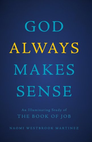 Beispielbild fr God Always Makes Sense: An Illuminating Study of the Book of Job zum Verkauf von a2zbooks