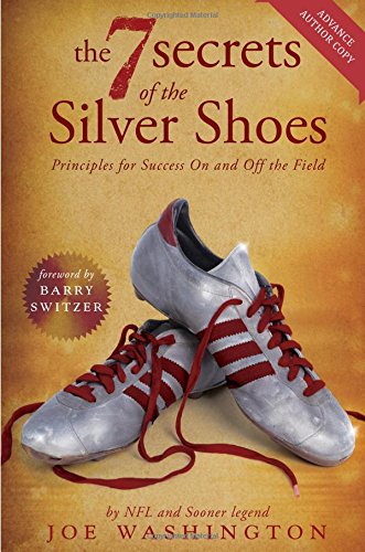 Beispielbild fr The Seven Secrets of the Silver Shoes: Principles for Success on zum Verkauf von Hawking Books