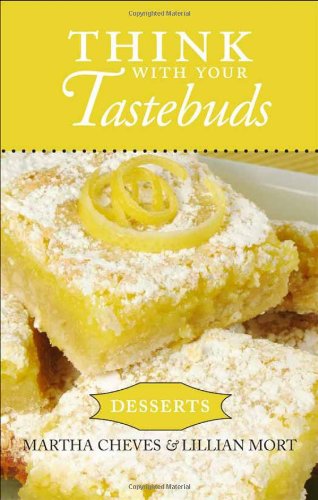 9781617773419: Think with Your Taste Buds: Desserts
