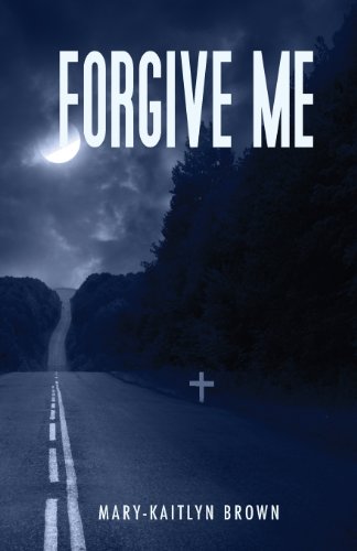 Stock image for Forgive Me for sale by BookHolders