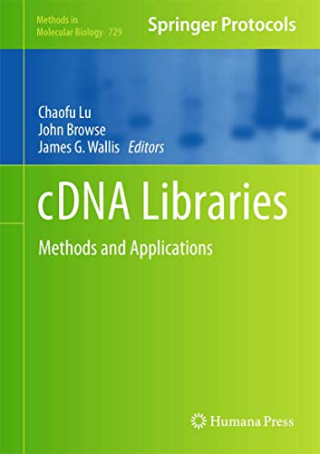 Imagen de archivo de cDNA Libraries: Methods and Applications (Methods in Molecular Biology, 729) a la venta por MusicMagpie