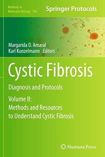 9781617791192: Cystic Fibrosis: Diagnosis and Protocols, Volume II: Methods and Resources to Understand Cystic Fibrosis: 742 (Methods in Molecular Biology)