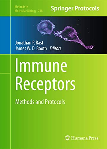 9781617791383: Immune Receptors: Methods and Protocols (Methods in Molecular Biology, 748)