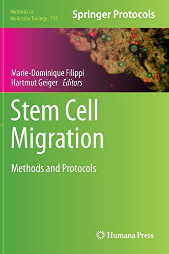 Stock image for Stem Cell Migration: Methods and Protocols (Methods in Molecular Biology, 750) for sale by Lucky's Textbooks