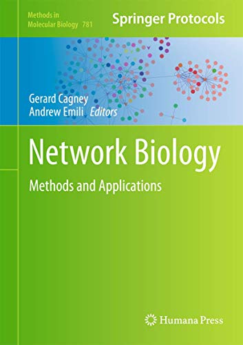 Beispielbild fr Network Biology: Methods and Applications (Methods in Molecular Biology, 781) zum Verkauf von Lucky's Textbooks
