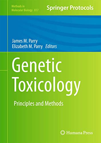 9781617794209: Genetic Toxicology: Principles and Methods (Methods in Molecular Biology, 817)
