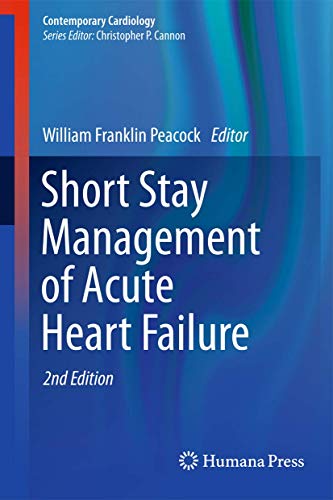 9781617796265: Short Stay Management of Acute Heart Failure (Contemporary Cardiology)