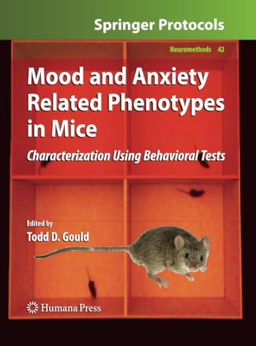 Stock image for Mood and Anxiety Related Phenotypes in Mice: Characterization Using Behavioral Tests (Neuromethods) for sale by Chiron Media