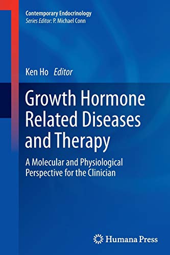 9781617797408: Growth Hormone Related Diseases and Therapy: A Molecular and Physiological Perspective for the Clinician