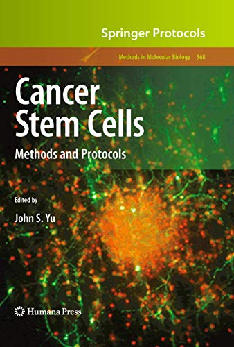 9781617797538: Cancer Stem Cells: Methods and Protocols (Methods in Molecular Biology, 568)