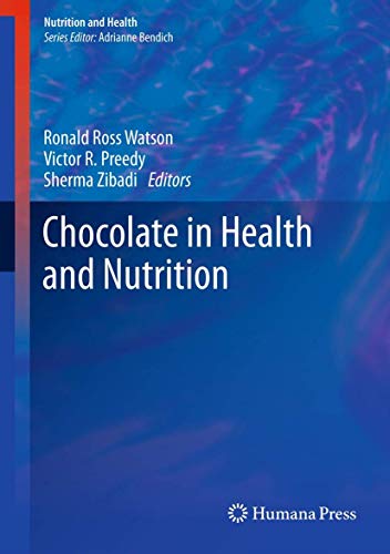 Beispielbild fr Chocolate in Health and Nutrition. zum Verkauf von Gast & Hoyer GmbH