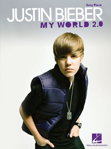 9781617804076: Justin Bieber: My World 2.0: Easy Piano