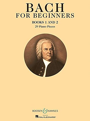 Stock image for Bach for Beginners - Books 1 and 2 for sale by Blackwell's