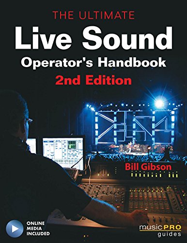 Beispielbild fr The Ultimate Live Sound Operator's Handbook [With DVD ROM] (Music Pro Guides) zum Verkauf von medimops