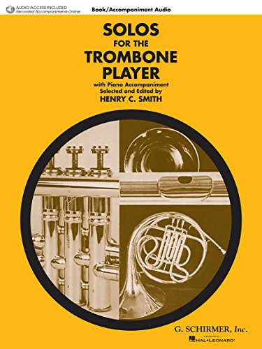 Stock image for Solos for the Trombone Player: Trombone and Piano With Online Audio of Piano Accompaniments for sale by Revaluation Books