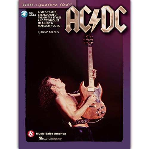 Stock image for AC/DC - Guitar Signature Licks: A Step-By-Step Breakdown of the Guitar Styles and Techniques of Angus & Malcolm Young for sale by Pieuler Store