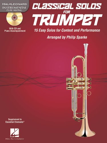 Stock image for Classical Solos for B-Flat Trumpet: 15 Easy Solos for Contest and Performance (Hal Leonard Instumental Play-along) for sale by Snow Crane Media