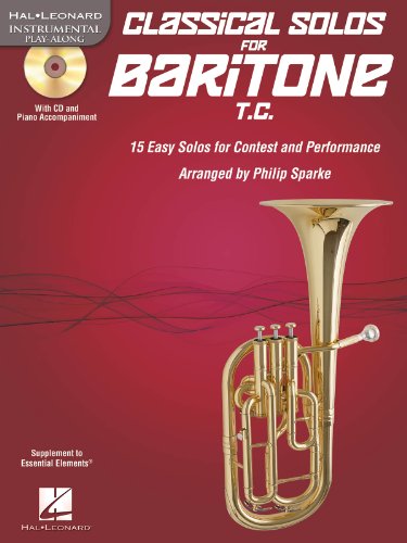 Beispielbild fr Classical Solos for Baritone B.C.: 15 Easy Solos for Contest and Performance (Hal Leonard Instrumental Play-Along) zum Verkauf von GF Books, Inc.