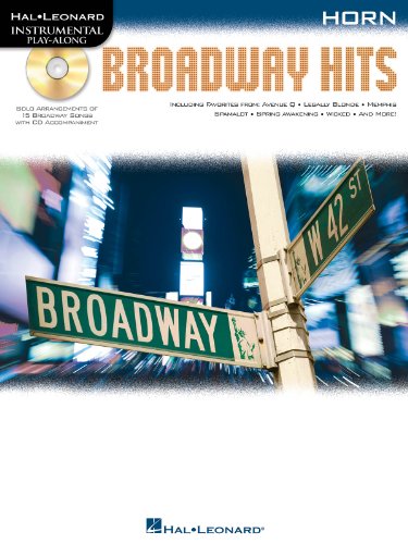 Stock image for Instrumental PlayAlong: Broadway Hits for French Horn (Book & CD) (Hal Leonard Instrumental Play-Along) for sale by Learnearly Books