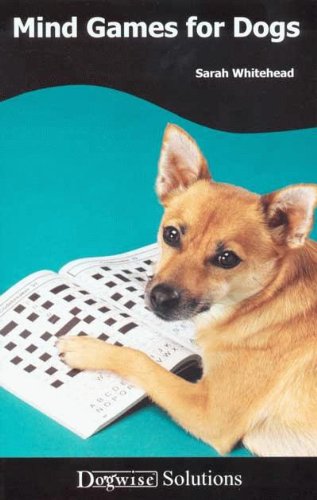 Stock image for Mind Games for Dogs for sale by GF Books, Inc.