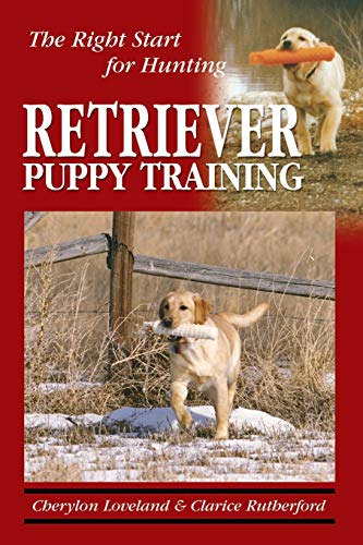Imagen de archivo de Retriever Puppy Training: The Right Start for Hunting a la venta por Goodwill Southern California