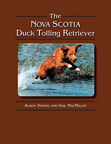 Beispielbild fr The Nova Scotia Duck Tolling Retriever zum Verkauf von SecondSale