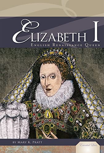 Stock image for Elizabeth I : English Renaissance Queen for sale by Better World Books