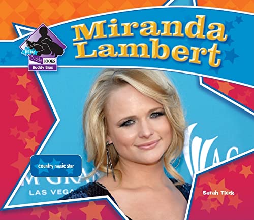 Stock image for Miranda Lambert: Country Music Star: Country Music Star (Big Buddy Biographies) for sale by SecondSale